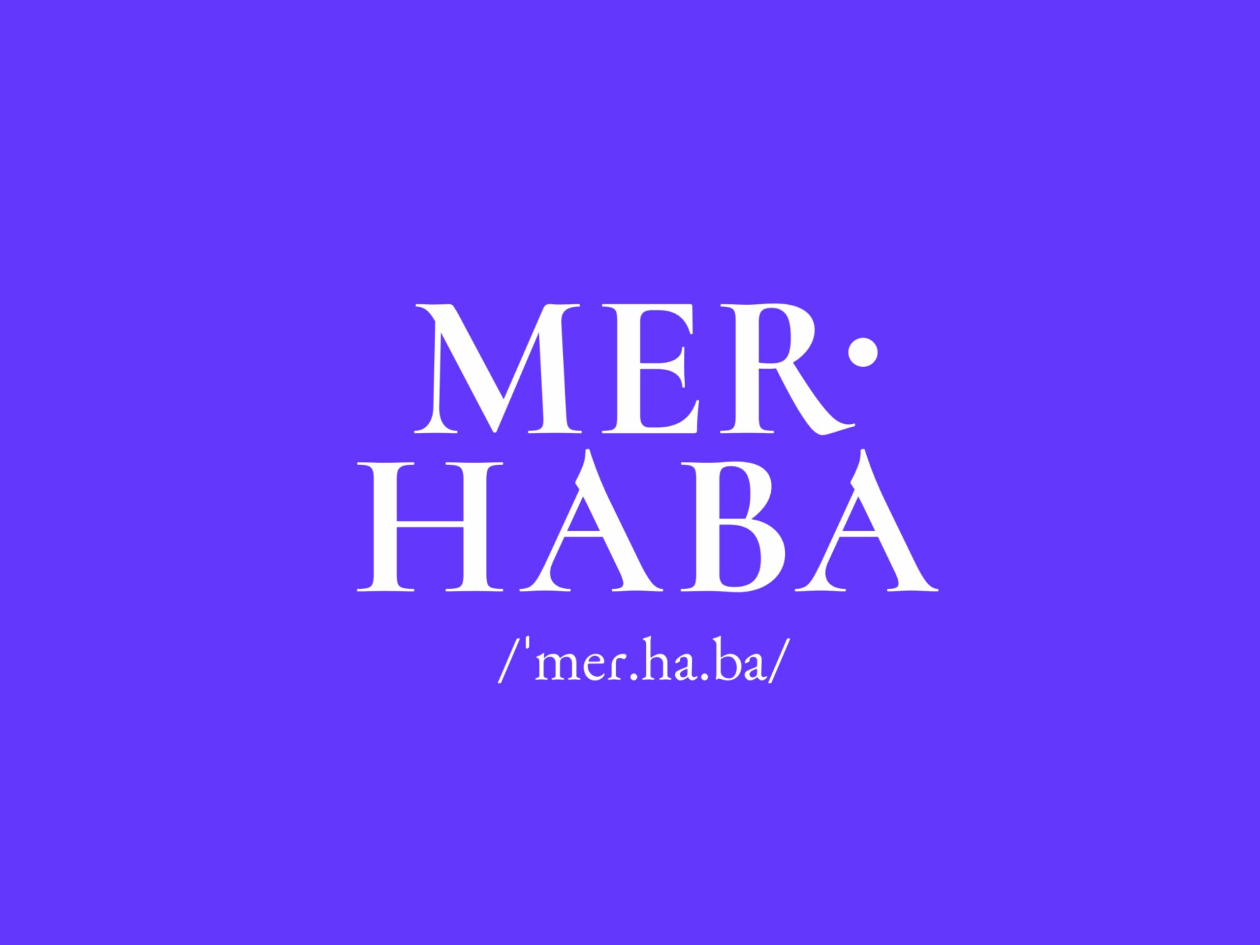 Turkish word merhaba written in white on a purple background, meaning hello